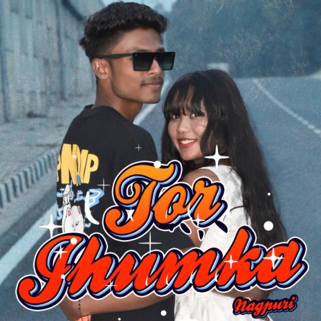 Tor Jhumka Nagpuri | Boomplay Music