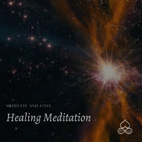 Healing Meditation | Boomplay Music