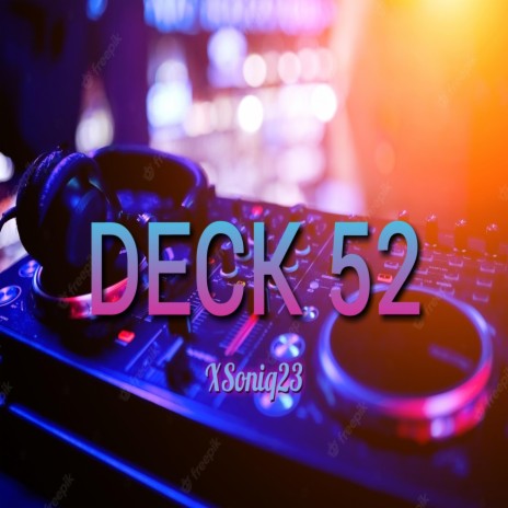 Deck 52 | Boomplay Music