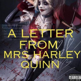 A Letter From Mrs Harley Quinn