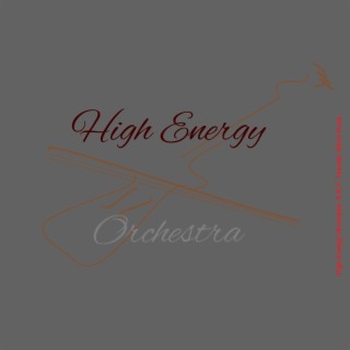 High Energy Orchestra