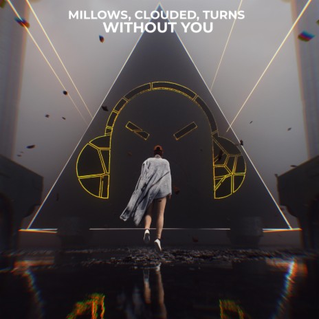 Without You ft. Clouded. & Turns | Boomplay Music