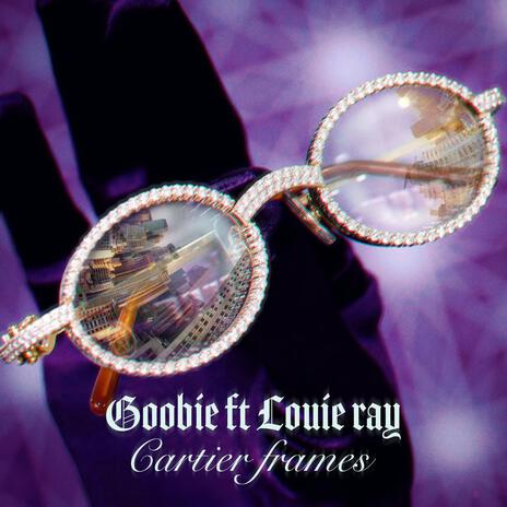 Cartier frames ft. Louie ray | Boomplay Music