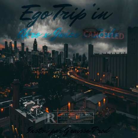 ÉgoTrip'in (Cancelled Version) ft. J-Wize | Boomplay Music