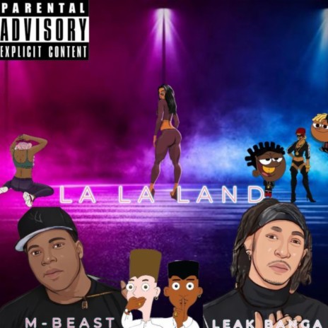 La La Land 2 ft. Leak Banga | Boomplay Music