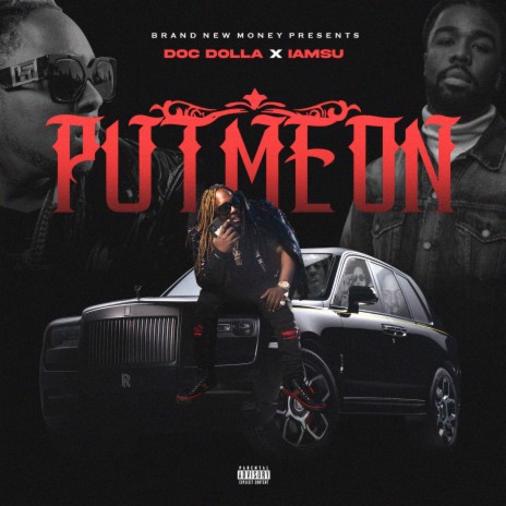 Put me on ft. Iamsu | Boomplay Music