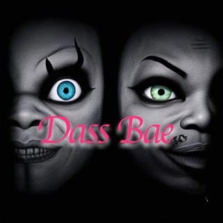 Dass Bae lyrics | Boomplay Music