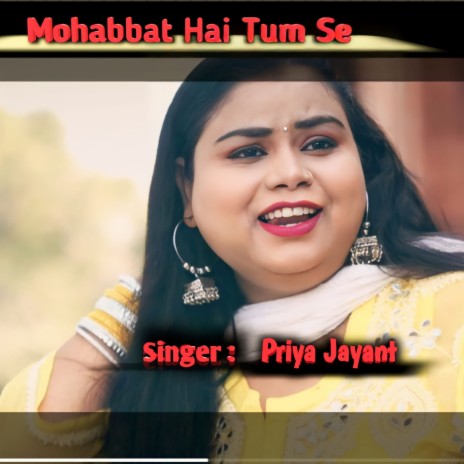 Mohabbat Hai Tum Se | Boomplay Music