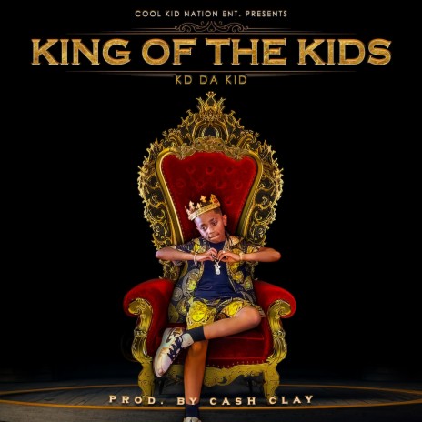 King Of The Kids | Boomplay Music