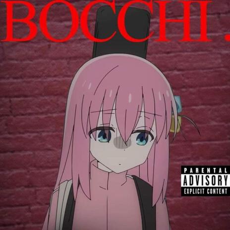 I'm Literally Bocchi The Rock, Pt. 2 | Boomplay Music