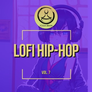 Yoga Brain Lofi Hip-Hop, Vol. 7