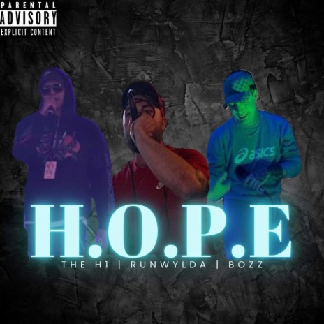 H.O.P.E. ft. RUN WYLDA & The H1 | Boomplay Music