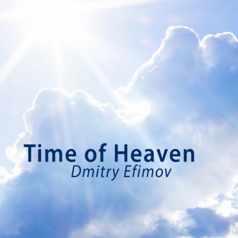 Time of Heaven | Boomplay Music