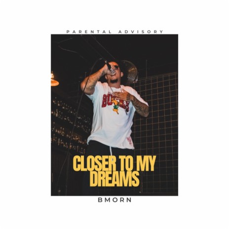 Closer 2 My Dreams ft. Foster Alan