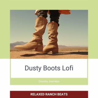 Dusty Boots Lofi: Country Journeys