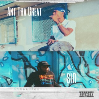 SIR X ANT THA Great