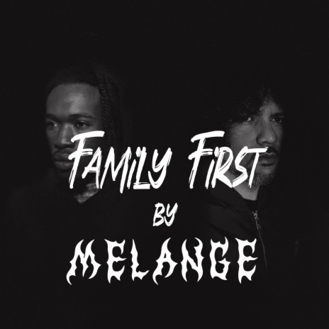 Family First | Boomplay Music