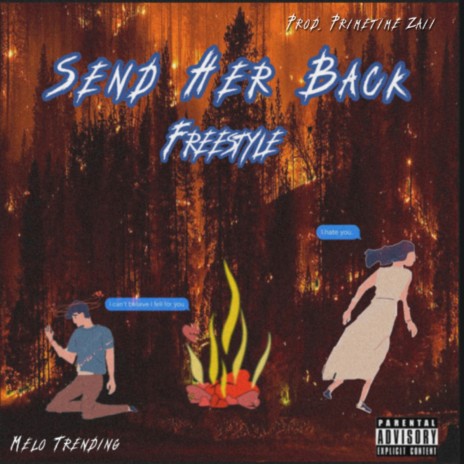 Send Her Back Freestyle | Boomplay Music