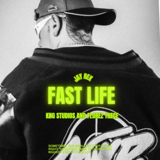 Fast life