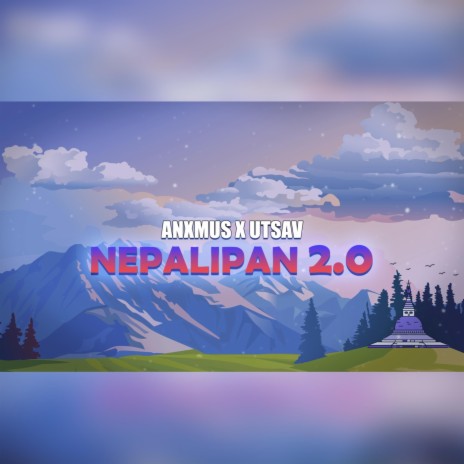 Nepali Pan 2.0 (feat. Anxmus Music) | Boomplay Music