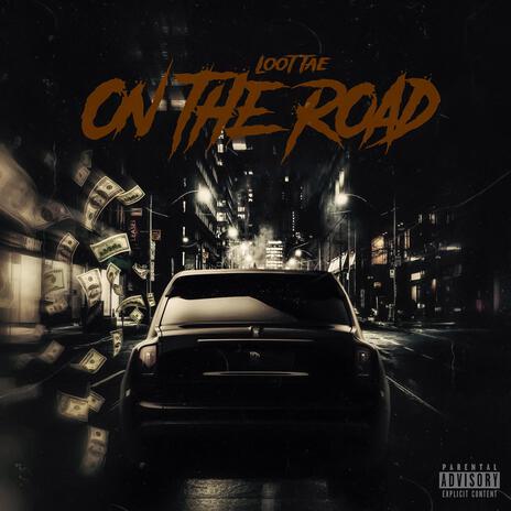 ON THE ROAD | Boomplay Music