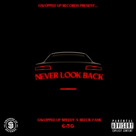 Never Look Back ft. Beecie Fame | Boomplay Music