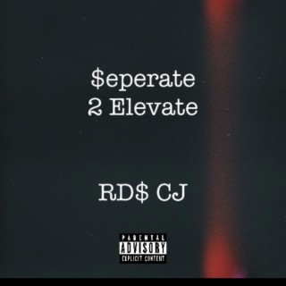 $eperate 2 Elevate