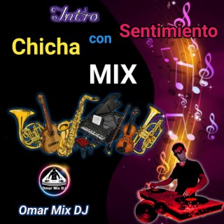 Intro Chicha con Sentimiento Mix