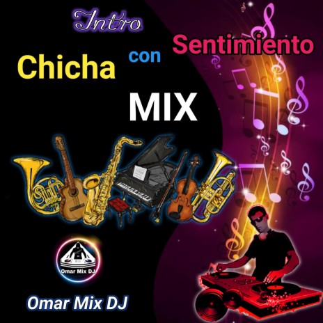 Intro Chicha con Sentimiento Mix | Boomplay Music