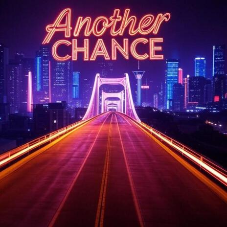 Another Chance | Boomplay Music