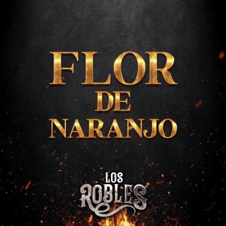 Mi Flor De Naranhjo | Boomplay Music