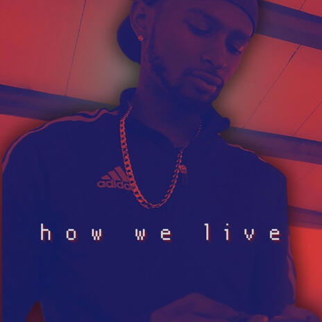 How We Live (Live) | Boomplay Music