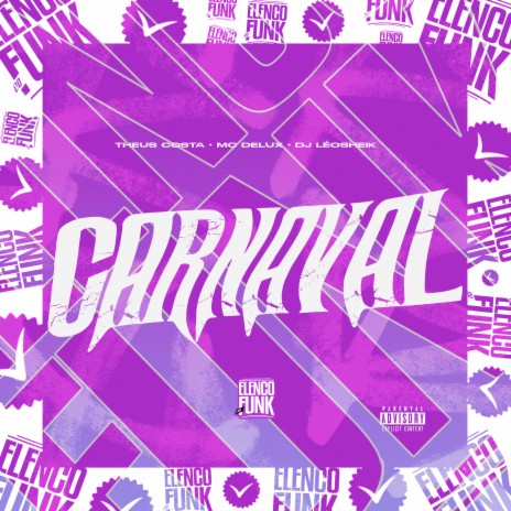 Carnaval ft. DJ LéoSheik & MC Delux | Boomplay Music