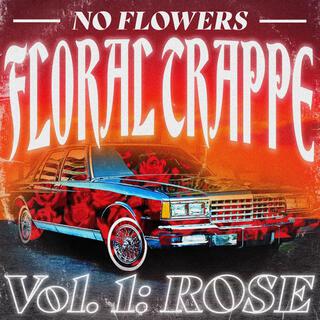 FLORAL TRAPPE Vol. 1: ROSE