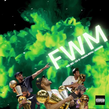 FWM ft. Zo-G, Maasa.Nova & SoSoon | Boomplay Music