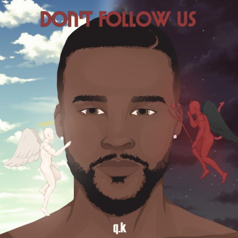 Don't Follow Us | Boomplay Music