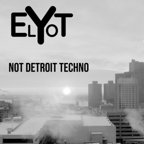 Not Detroit Techno | Boomplay Music