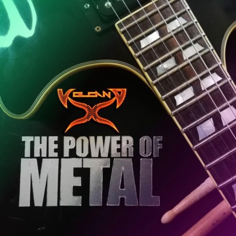 The Power Of Metal | Boomplay Music