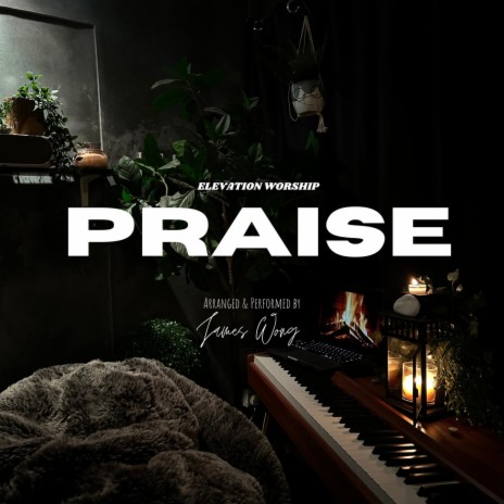 Praise (Piano Cover)