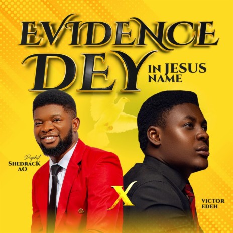 Evidence Dey ft. Victor Edeh