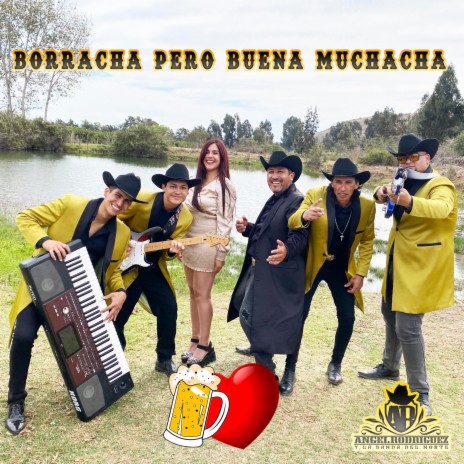 Borracha Pero Buena Muchacha | Boomplay Music