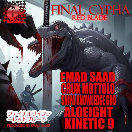 Final Cypha Remastered ft. Crux Mottolo, Snipa Knowledge God, Aloeight & Kinetic 9 | Boomplay Music