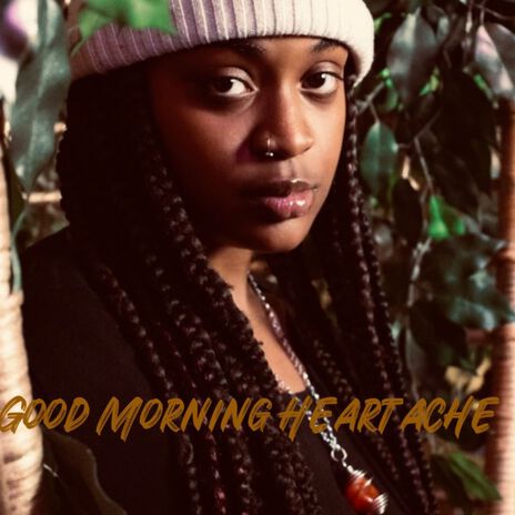 Good Morning Heartache | Boomplay Music