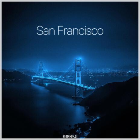 San Francisco | Boomplay Music