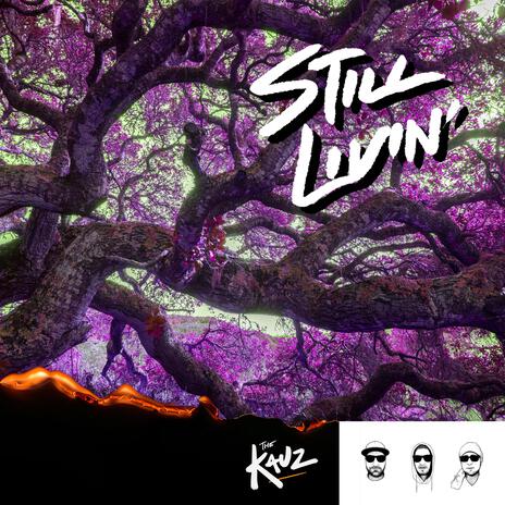 Still Livin' | Boomplay Music