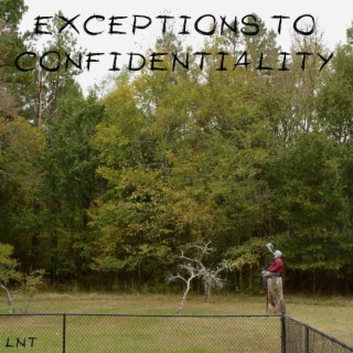 Exceptions To Confidentiality