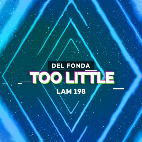 Too Little (Original Mix)