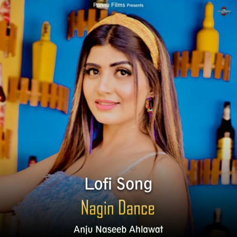 Nagin Dance - Lofi Song | Boomplay Music