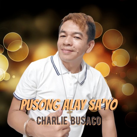 Pusong Alay Sa'yo | Boomplay Music