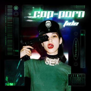 Cop-Porn lyrics | Boomplay Music